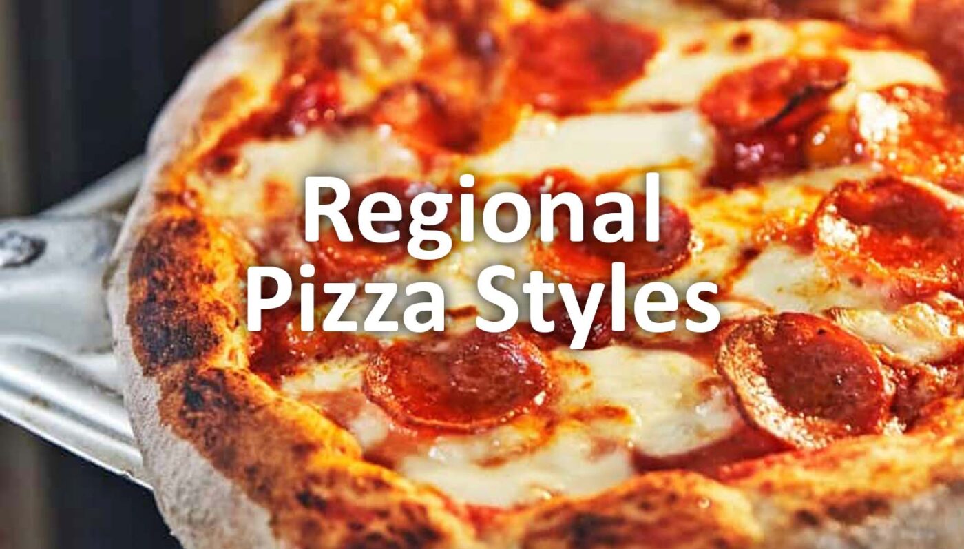 Regional Pizza Styles - igneus wood fired pizza ovens